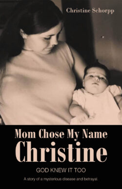Mom Chose My Name Christine