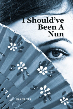 I Should've Been A Nun