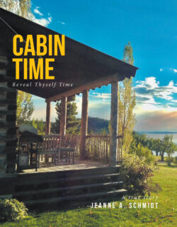 Cabin Time: Reveal Thyself Time