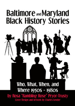 Baltimore and Maryland Black History Stories