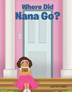 Where Did Nana Go?