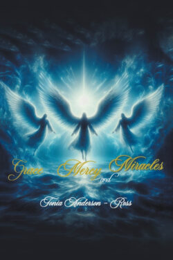 Grace Mercy and Miracles