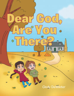 Dear God, Are You There?