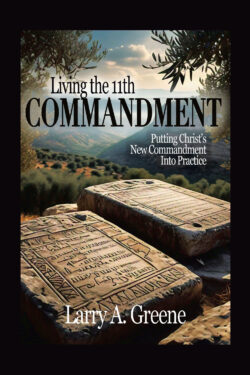 LIVING THE 11TH COMMANDMENT