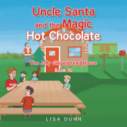 Uncle Santa and the Magic Hot Chocolate