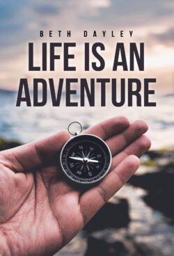 Life Is an Adventure
