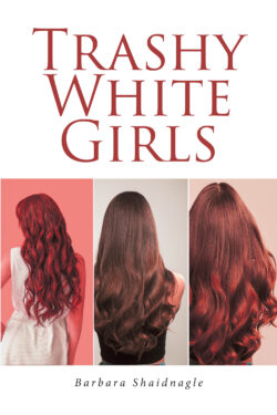 Trashy White Girls